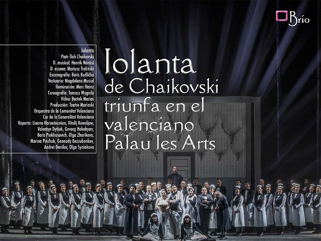 Jolanthe, de Chaikovski, Triumph in Valencia Palast der Künste