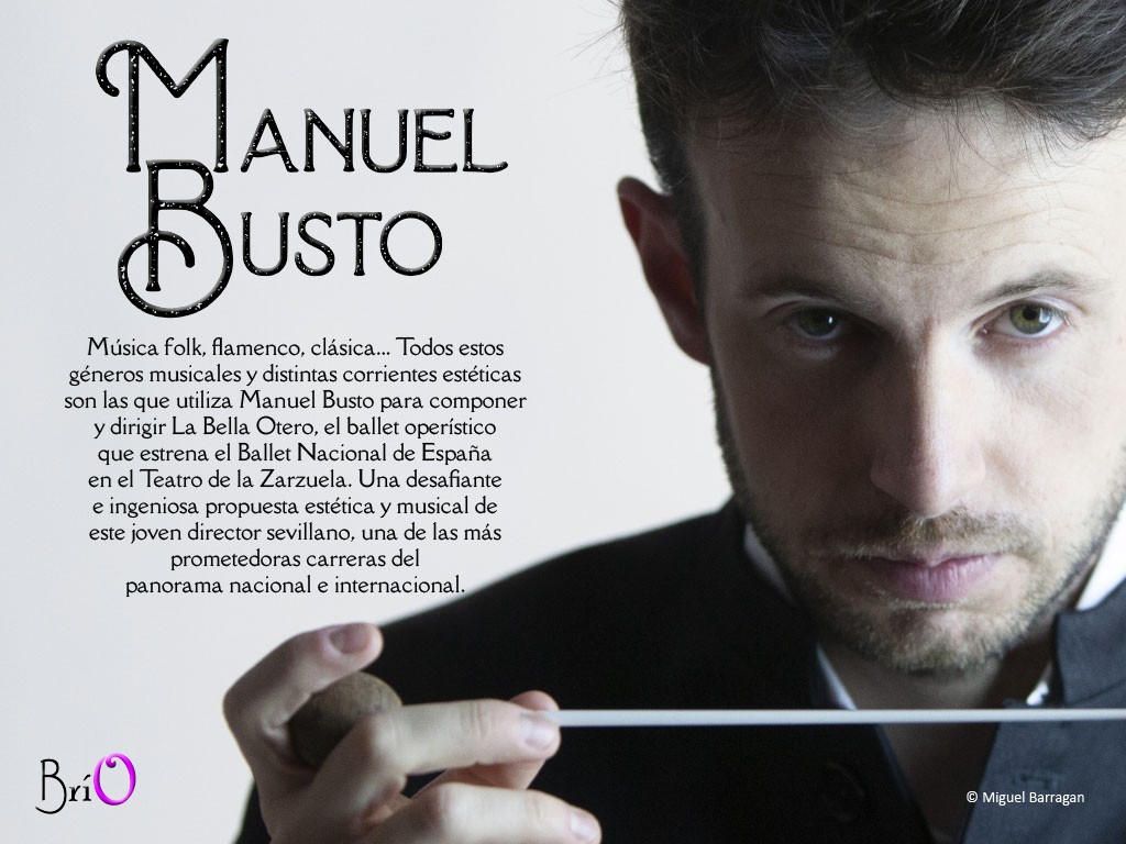 Interview with Manuel Busto, director and composer of La Bella Otero